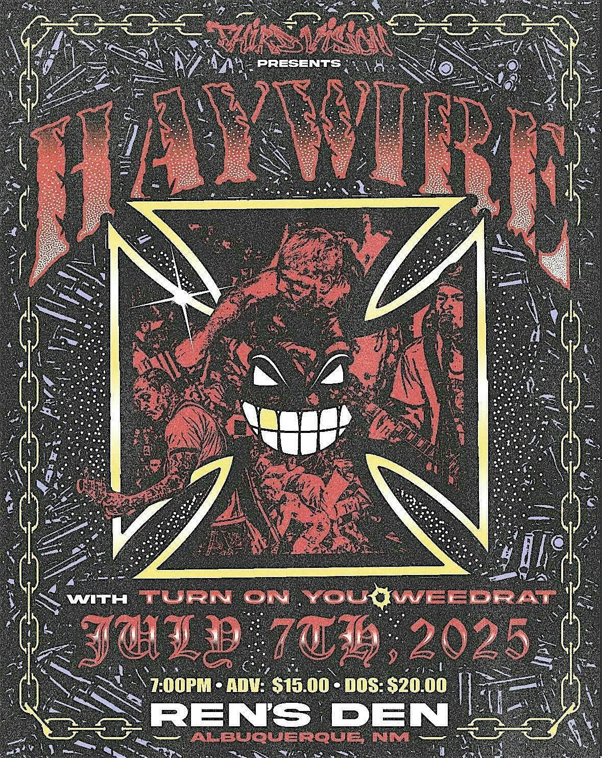 HAYWIRE*TURN ON YOU*WEEDRAT, Ren's Den, Albuquerque, 6 July 2025 ...