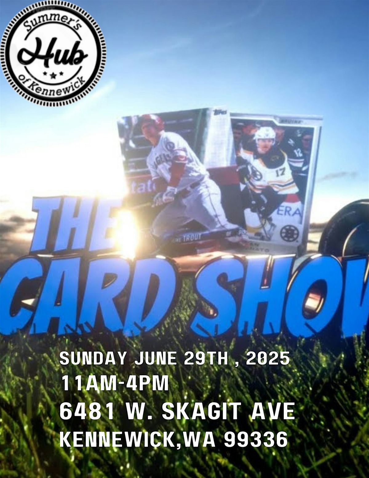 Summer's Hub Card Show, 29 June | Event in Kennewick | AllEvents