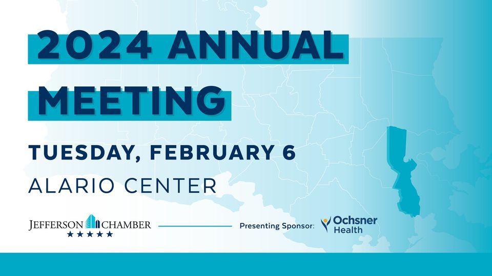 2024 Annual Meeting, Alario Center, Westwego, February 6 2024