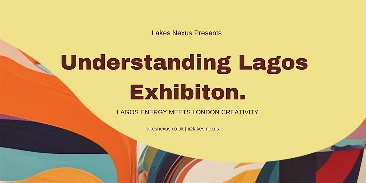 Understanding Lagos - Art Gallery  /Exhibition, 17 October | Event in London | AllEvents
