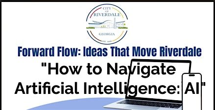 Forward Flow: Ideas That Move Riverdale- "How to Navigate A.I.", 28 June | Event in Riverdale | AllEvents