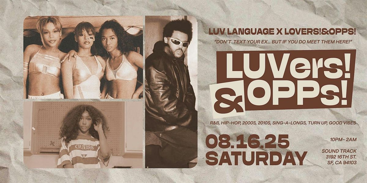 LUVers!&OPPS! - A Bay Area Function from SoCal to North!, 16 August | Event in San Francisco | AllEvents