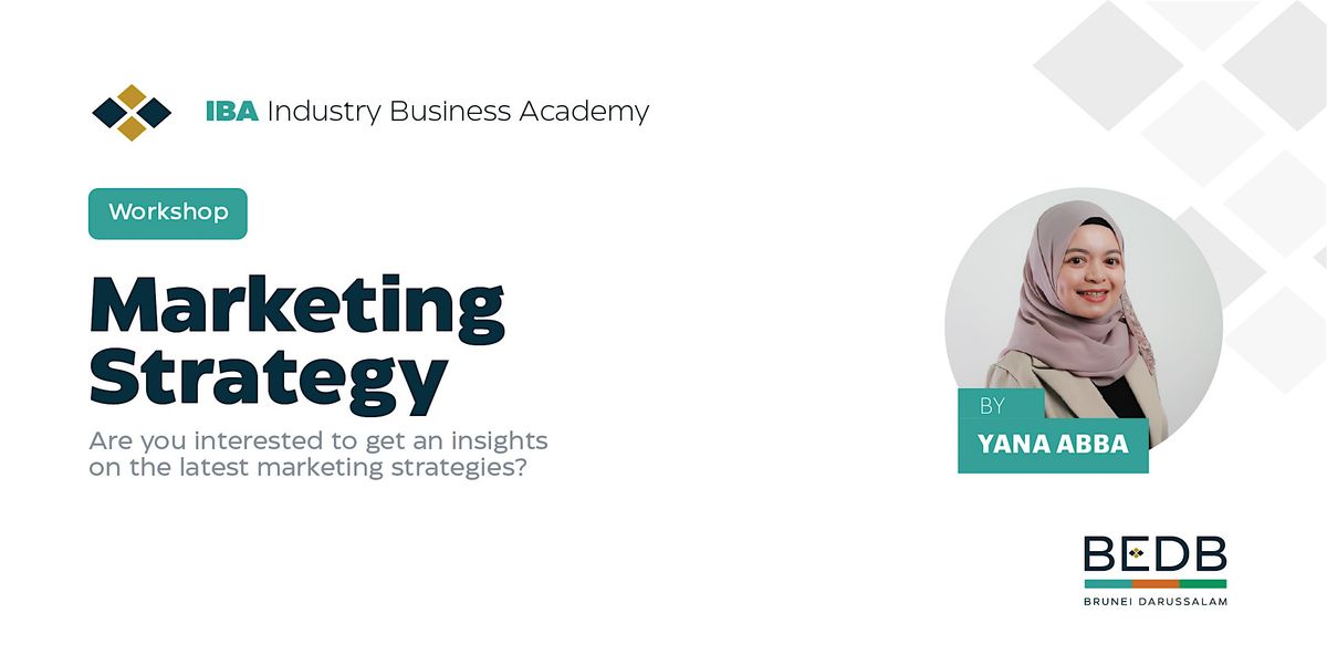 Marketing Strategy by Yana Abba, 16 October | Event in Bandar Seri Begawan | AllEvents