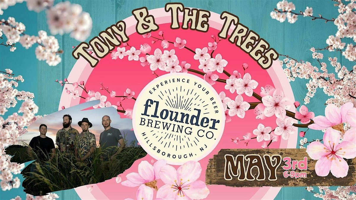 Tony & The Trees LIVE at Flounder Brewing | Event in Hillsborough Township | AllEvents