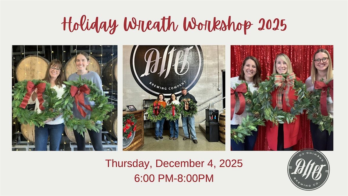 Wreaths, Beer & Holiday Cheer: Holiday Wreath Workshop, 4 December | Event in Downers Grove | AllEvents