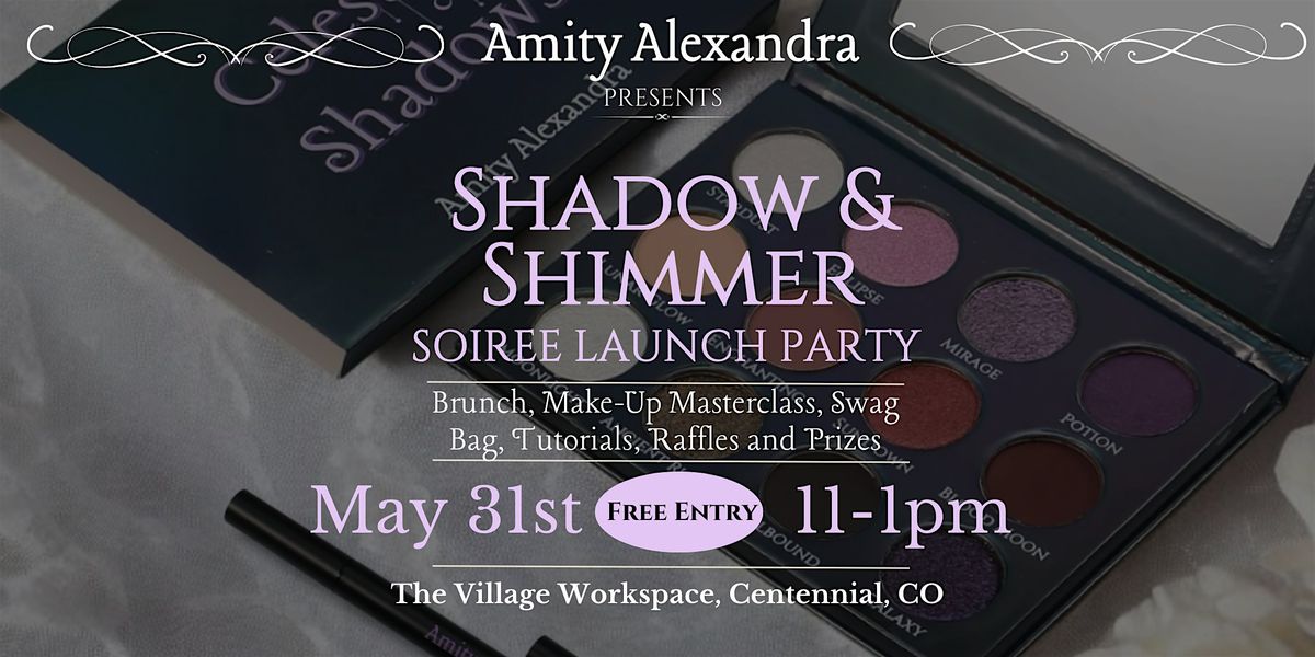 Amity Alexandra Shadow & Shimmer Soirée, 31 May | Event in Centennial | AllEvents