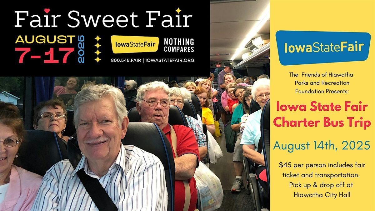Nothing Compares to the Iowa State Fair- Hiawatha Bus Trip, 14 August | Event in Des Moines | AllEvents