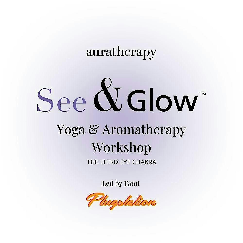 See & Glow - Expand the third-eye chakra with yoga, breath & scent, 31 August | Event in Miami | AllEvents