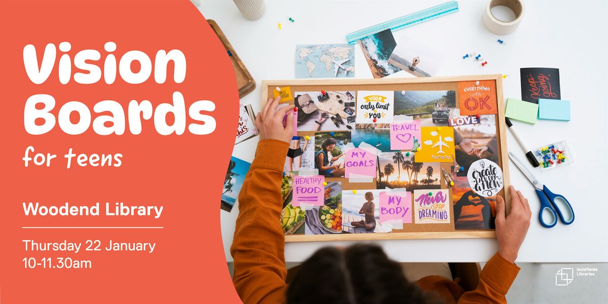 Vision boards for teens, 22 January | Event in Woodend | AllEvents