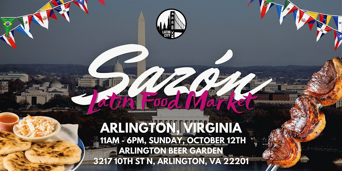 Sazon Latin Food Market in Arlington,VA - Family Friendly, 12 October | Event in Arlington | AllEvents