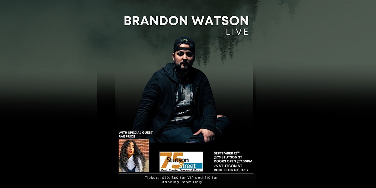 Brandon Watson Live  with Special Guest Rae Price, 12 September | Event in Rochester | AllEvents