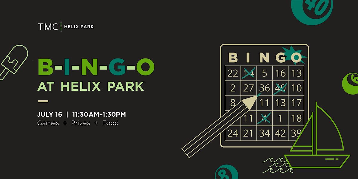 B-I-N-G-O With Us at TMC Helix Park, 16 July | Event in Houston | AllEvents