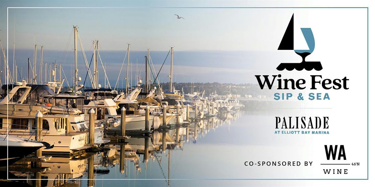 Wine Fest | Sip & Sea by Palisade, 23 August | Event in Seattle | AllEvents