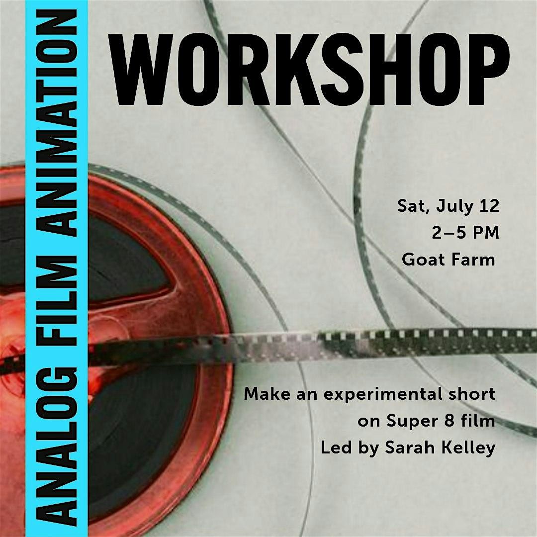 ANALOG FILM ANIMATION WORKSHOP, 12 July | Event in Atlanta | AllEvents