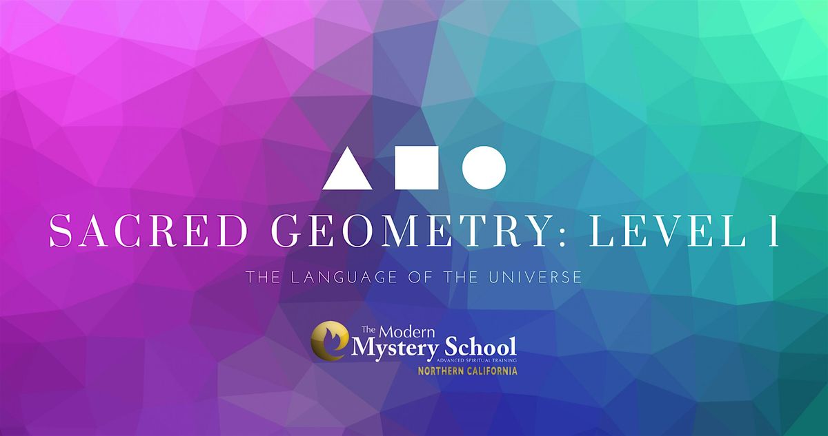 Sacred Geometry Level 1, 18 October | Event in Pleasant Hill | AllEvents