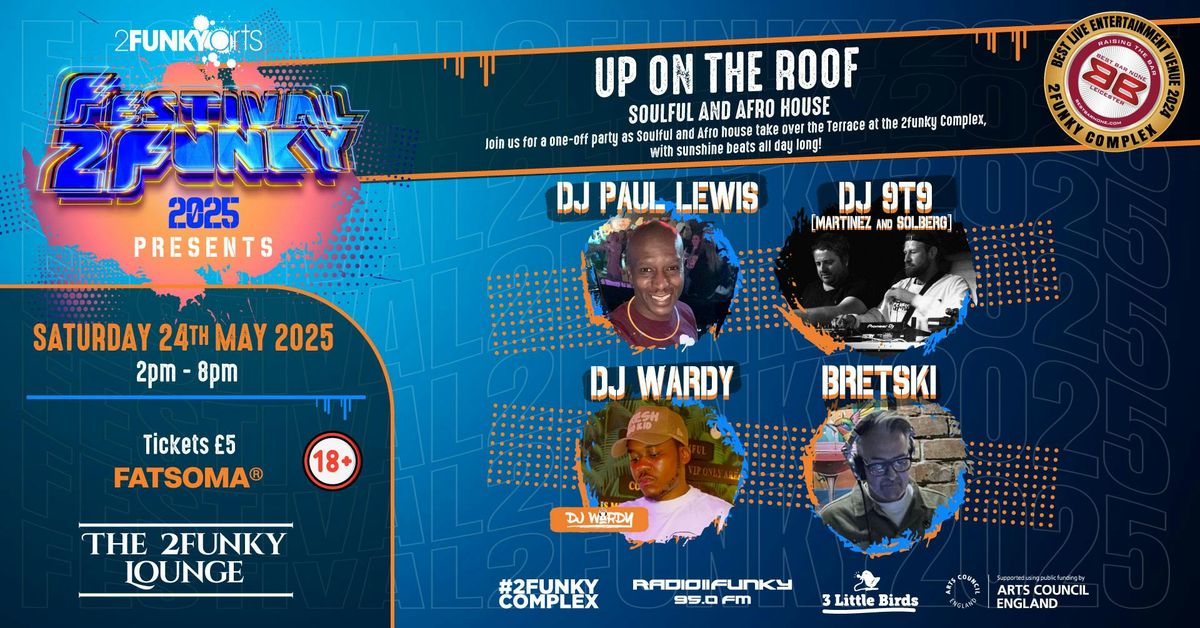Up On The Roof @ Festival2Funky 2025, 24 May | Event in Leicester | AllEvents