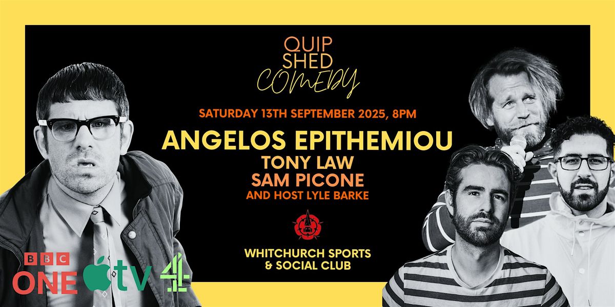Quip Shed Comedy at Whitchurch Sports & Social Club, 13 September | Event in Whitchurch | AllEvents