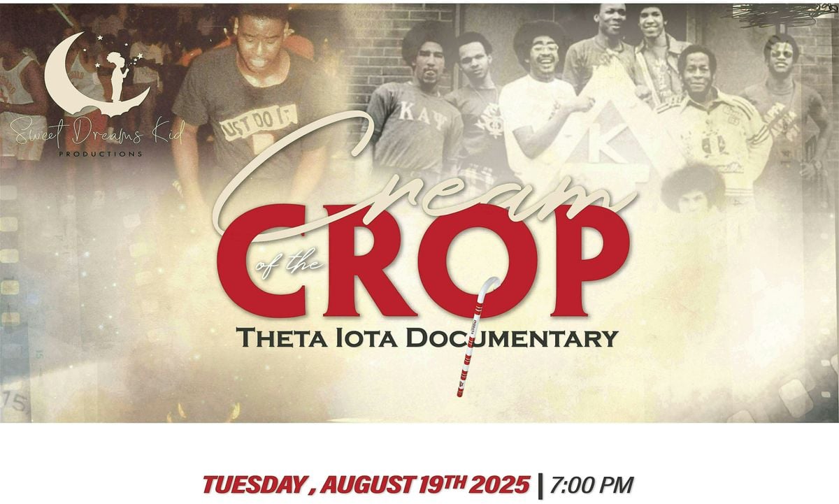 Cream of the Crop,  the Theta Iota Documentary - Panel and Previews, 19 August | Event in Oak Bluffs | AllEvents