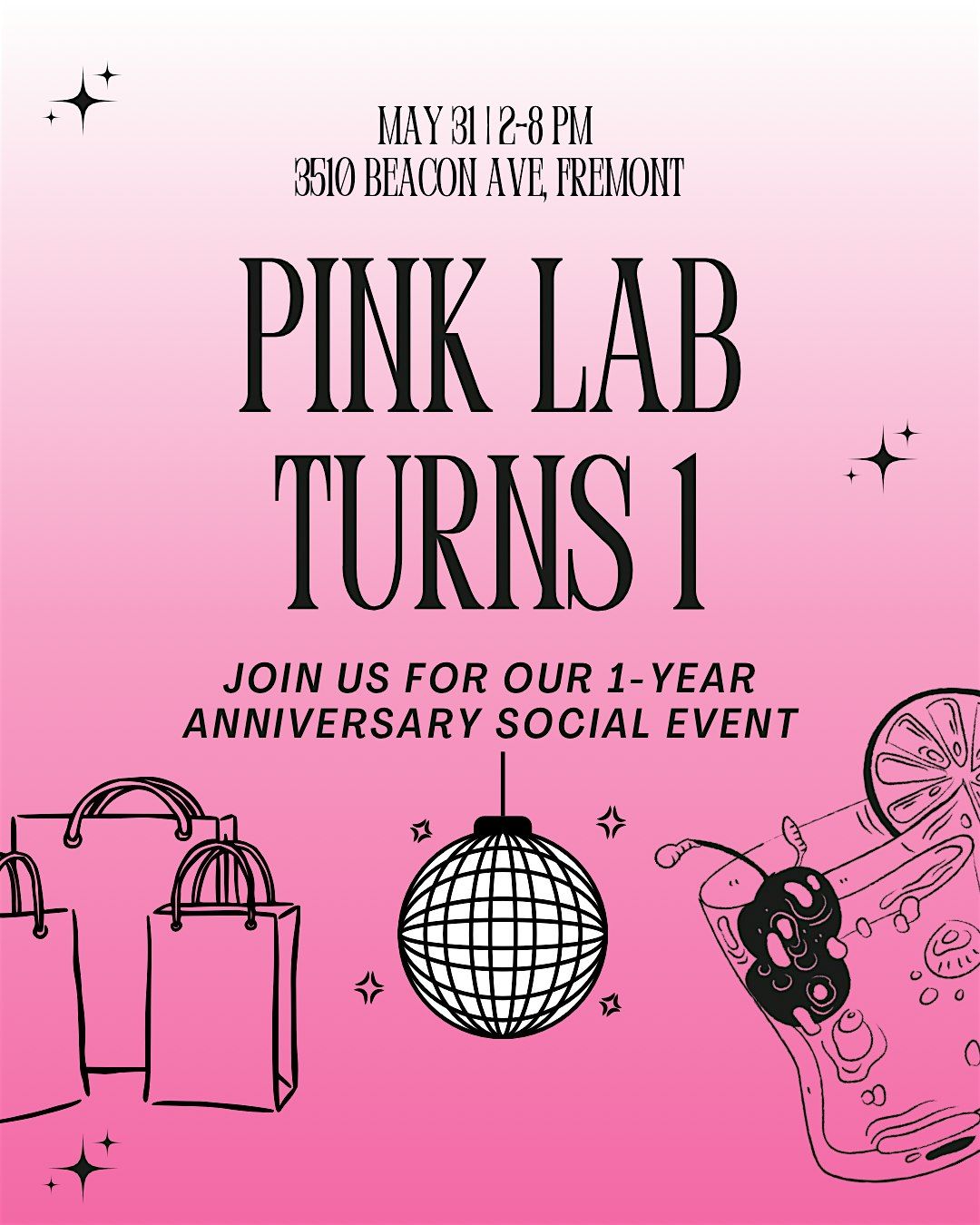 PINK LAB TURNS 1, 31 May | Event in Fremont | AllEvents