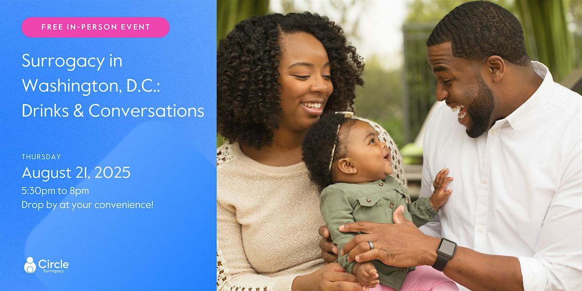 Surrogacy in Washington D.C.: Drinks & Conversations, 21 August | Event in Washington | AllEvents