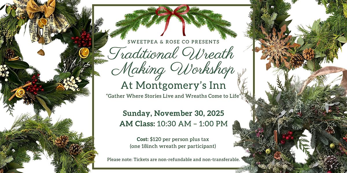 Traditional Wreath Making Workshop at Montgomery's Inn Nov. 30 - AM CLASS, 30 November | Event in Toronto