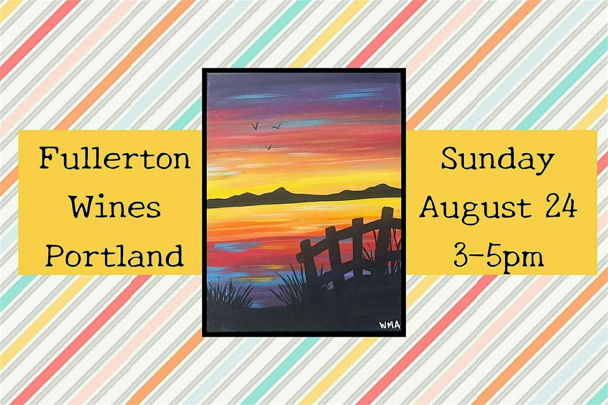 Paint and Sip At Fullerton Winery *Portland*, 24 August | Event in Portland | AllEvents