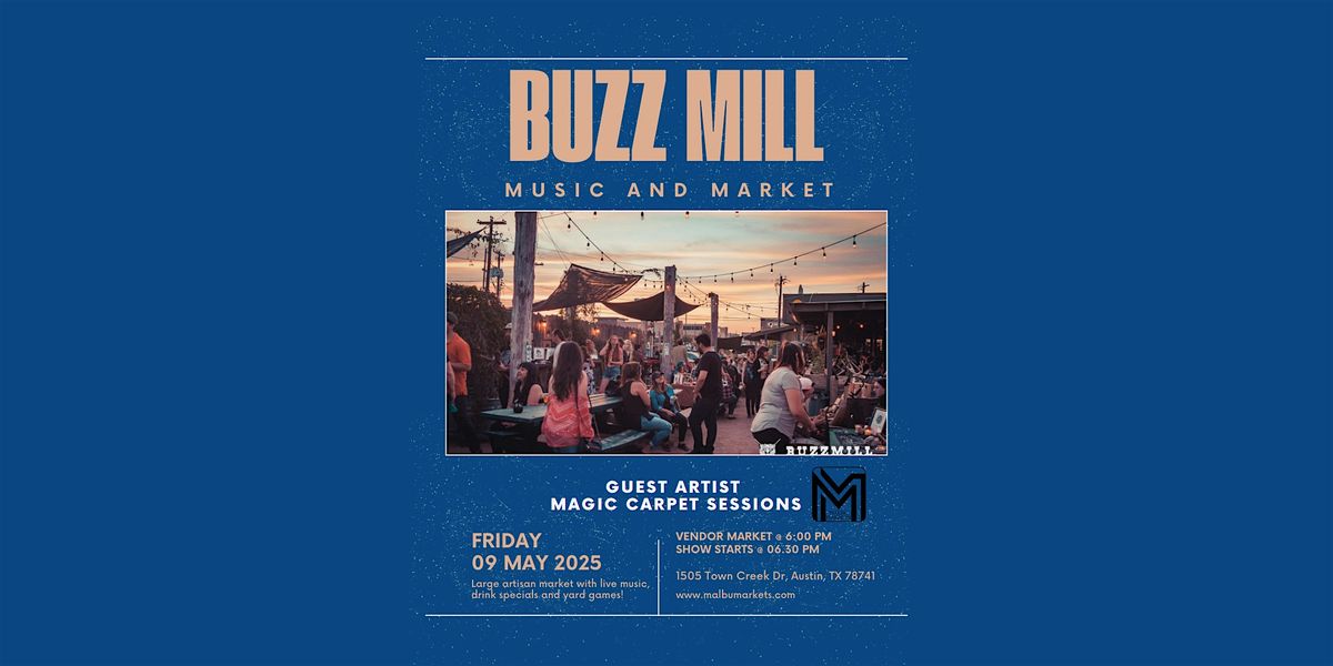 Buzz Mill Music and Market | Event in Austin | AllEvents