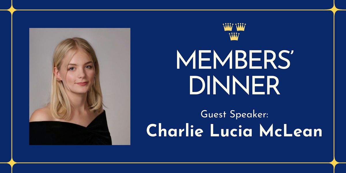 Members' Dinner w/ Special Guest Speaker Charlie Lucia McLean, 20 August | Event in Seattle | AllEvents
