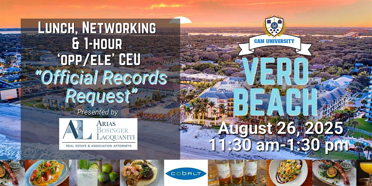 CAM U VERO BEACH Complimentary Lunch and 1-hour 'OPP/ELE' CEU | Cobalt, 26 August | Event in Vero Beach | AllEvents