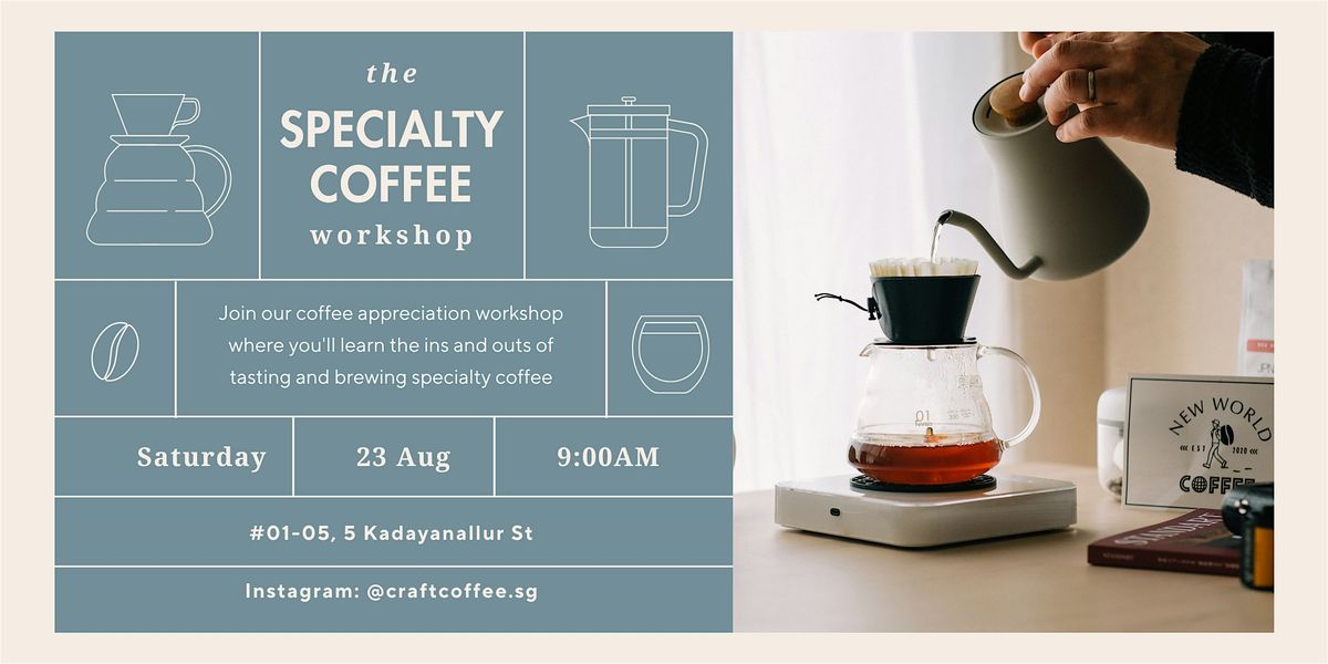 Be A Specialty Coffee Expert - All You Need To Know In Just 2 Hours!, 23 August | Event in Singapore | AllEvents