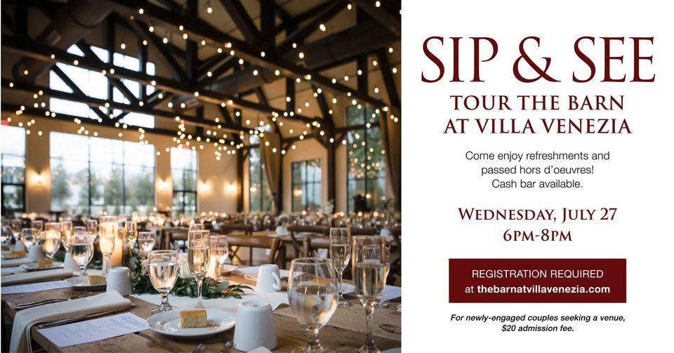 Sip & See, Tour The Barn at Villa Venezia The Barn at Villa Venezia