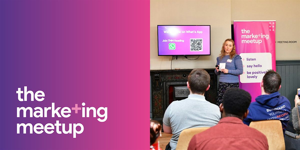 The Marketing Meetup IRL: Reading, 8 October | Event in Reading | AllEvents