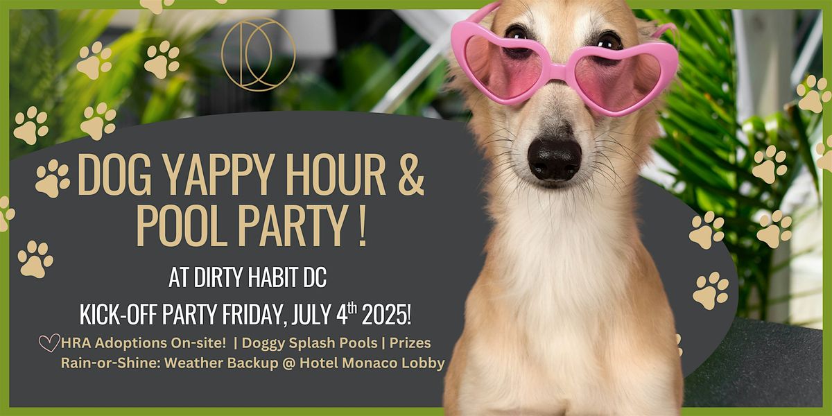 Dog Social Yappy Hour & Pool Party at Dirty Habit DC | Event in Washington | AllEvents
