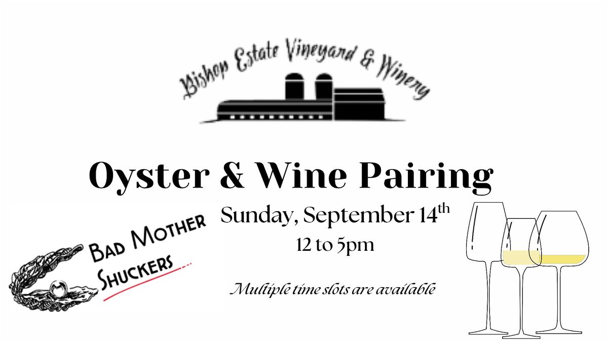 Oyster & Wine Pairing at Bishop Estate, 14 September | Event in Perkasie | AllEvents