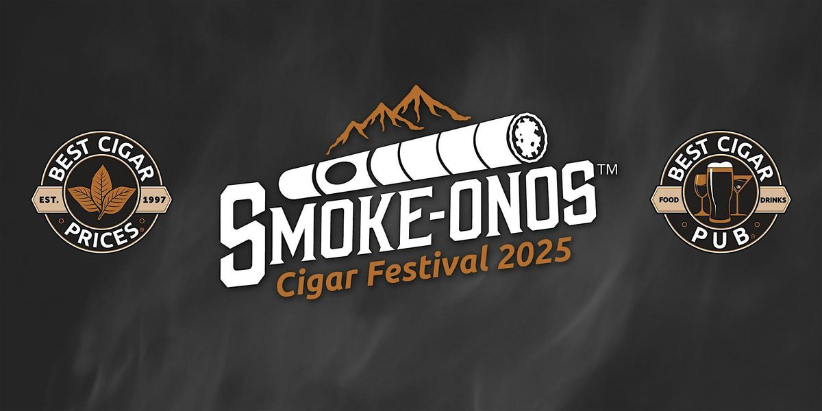 Smoke-onos Cigar Festival 2025, 17 May | Event in Drums | AllEvents
