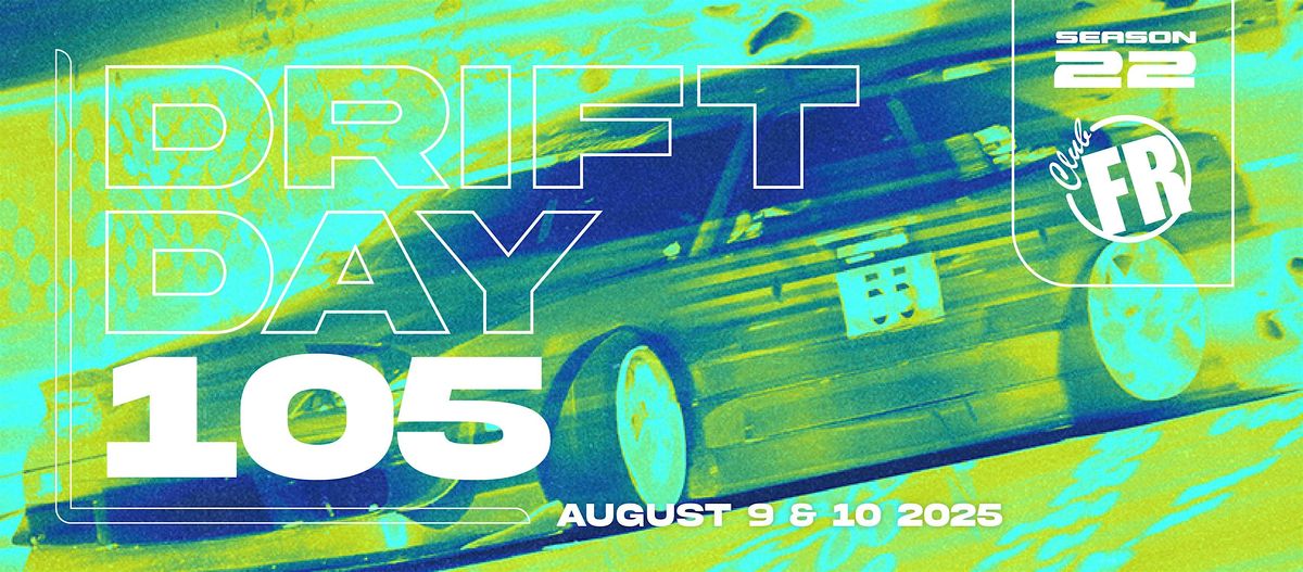Drift Day 105, 9 August | Event in Shawano | AllEvents