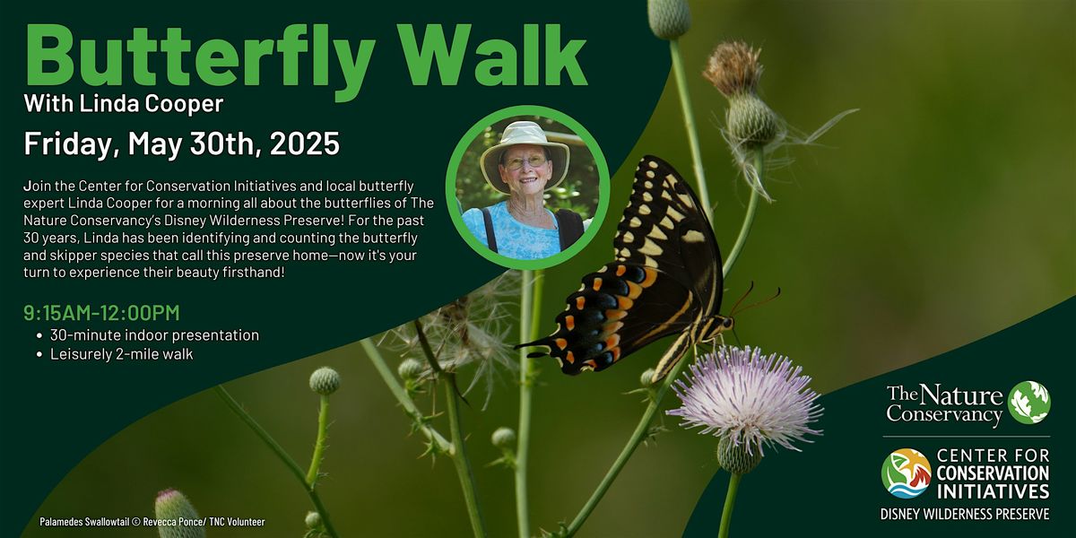 Butterfly Walk at The Nature Conservancy's Disney Wilderness Preserve, 30 May | Event in Poinciana | AllEvents