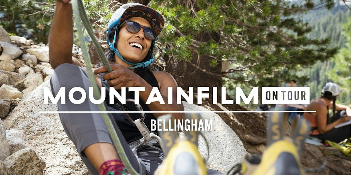 MountainFilm On Tour Presented by The Rotary Club of Bellingham 2025, 15 November | Event in Bellingham | AllEvents