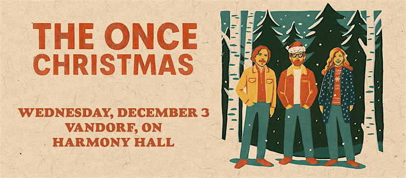 THE ONCE: Christmas Show at Harmony Hall, 3 December | Event in Gormley | AllEvents