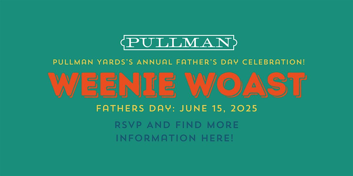 Weenie Woast - Father's Day Celebration, 15 June | Event in Atlanta | AllEvents