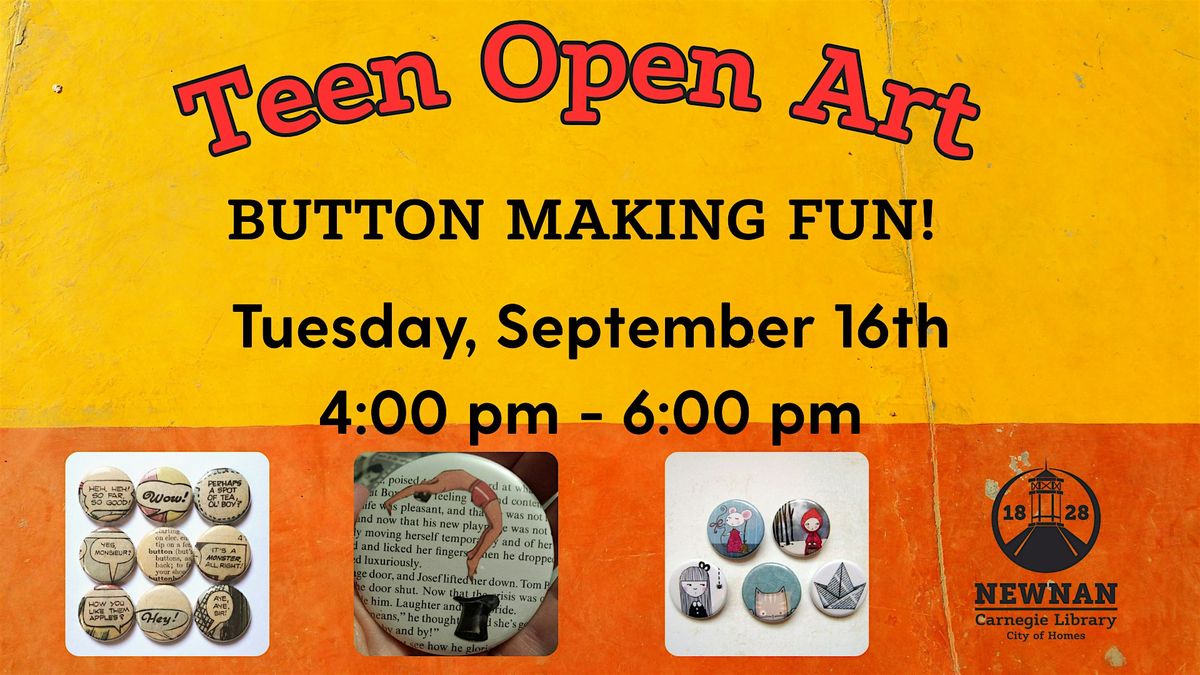 Teen Open Art-Button Making Fun!, 16 September | Event in Newnan | AllEvents