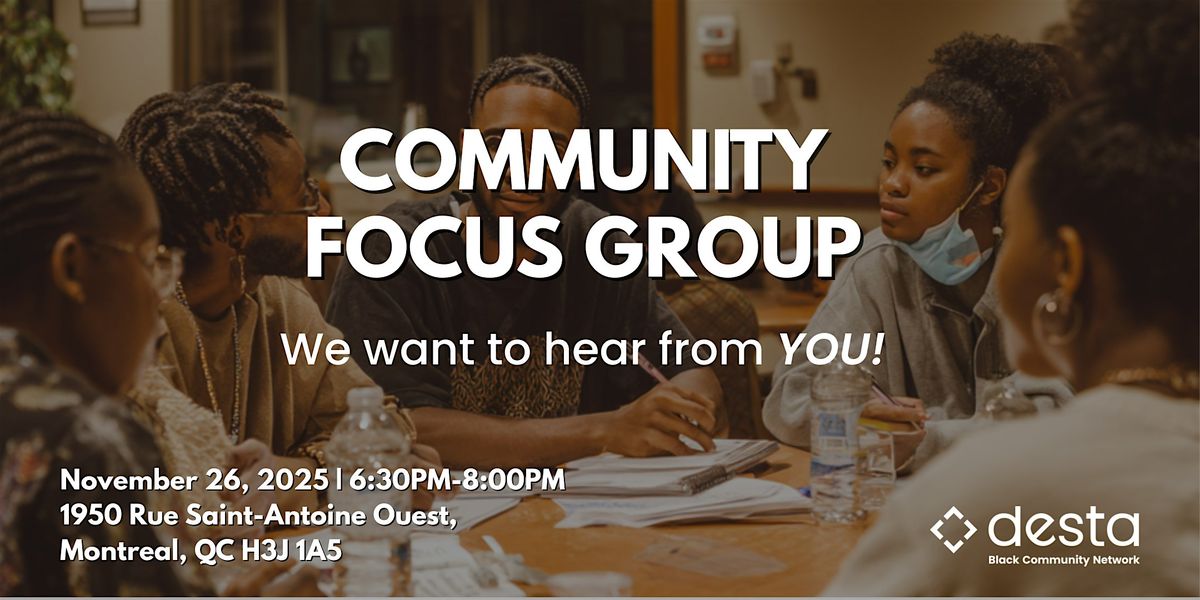 Community Focus Group | Event in Montréal | AllEvents