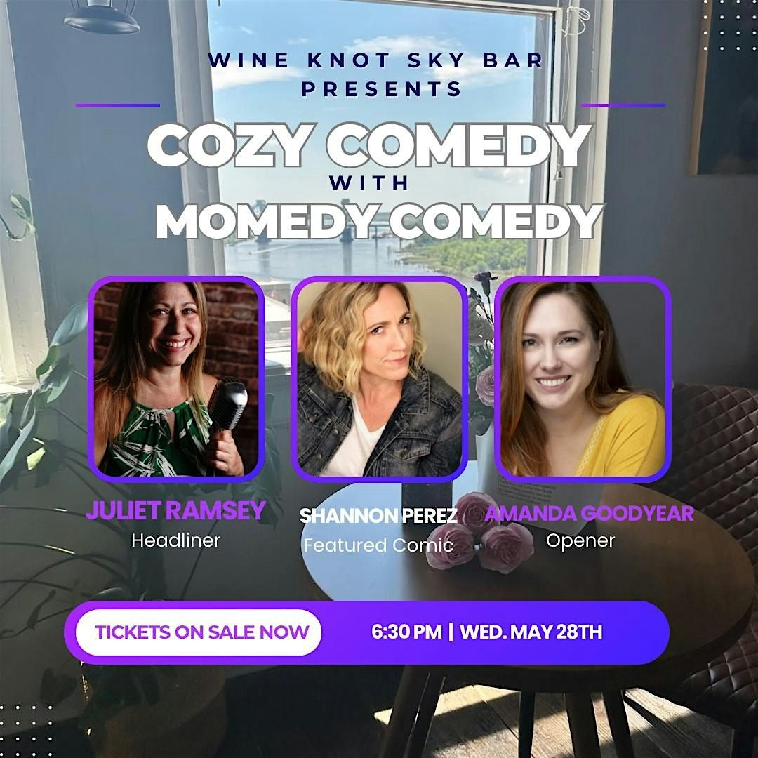 Cozy Comedy with Momedy Comedy at Wine Knot, 28 May | Event in Wilmington | AllEvents