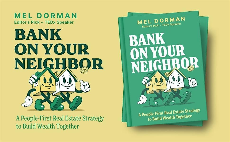 Official Book Launch: Bank On Your Neighbor by Mel Dorman, 19 August | Event in Portland | AllEvents