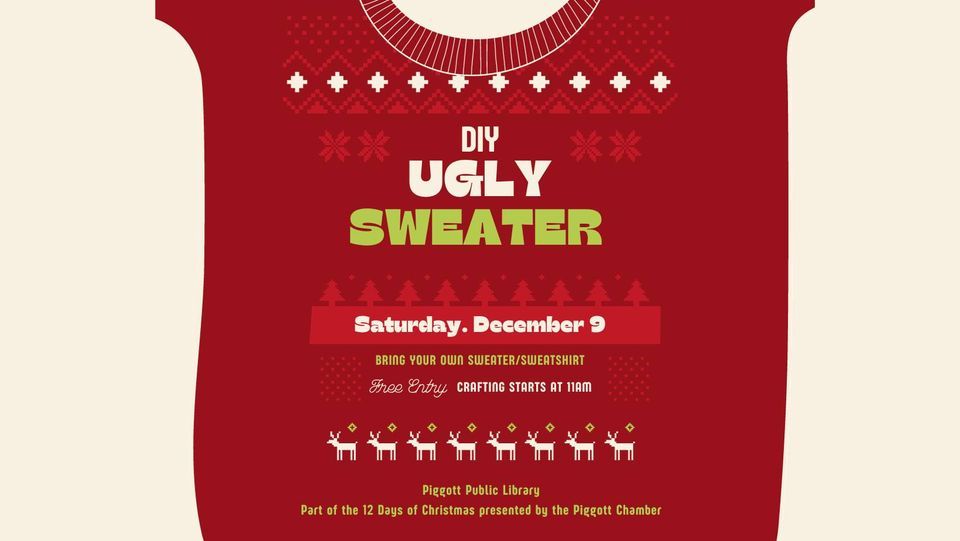 12 Days of Christmas DIY Ugly Christmas Sweaters, Piggott Public