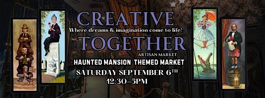 Welcome, Foolish Mortals, to the Creative Together Haunted Mansion Market!, 6 September | Event in Davenport