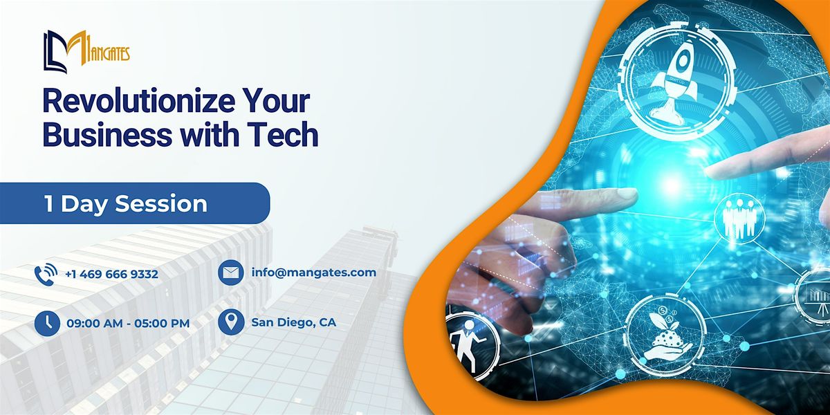 Revolutionize Your Business with Tech – 1 Day Session in San Diego, CA, 20 October | Event in San Diego