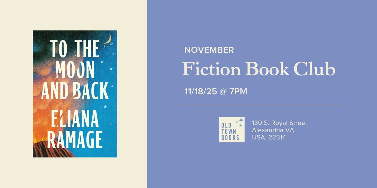 November Fiction Book Club: To the Moon and Back, 18 November | Event in Alexandria | AllEvents
