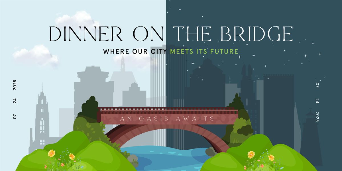 Dinner on the Bridge 2025, 24 July | Event in Rochester | AllEvents
