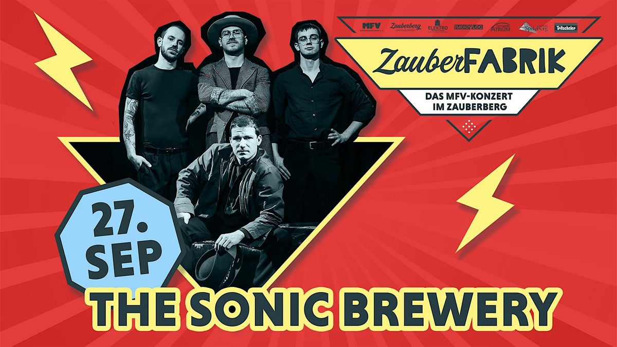 The Sonic Brewery | ZauberFabrik- Das MFV-Konzert im Zauberberg, 27 September | Event in Passau | AllEvents